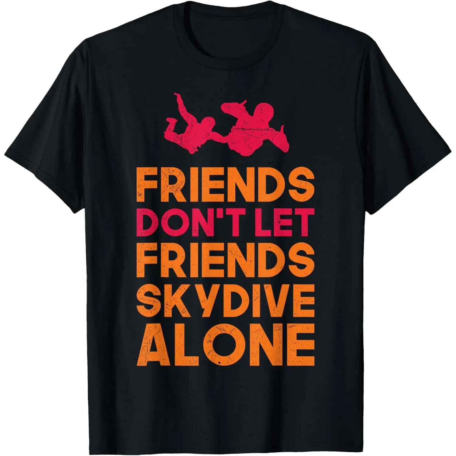 100%cotton Skydiver Shirt Funny FRIENDS Skydiving Parachute Gift T-Shirt