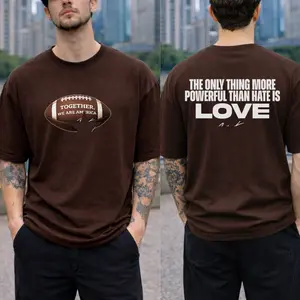 The Only Thing More Powerful Than Hate is LOVE Shirt, Together We are America Shirt, Shirts For Women