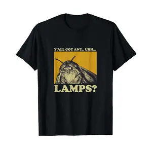 Y'all Got Any Lamps Moth Insect Meme Gift T-Shirt, Meme Tee, Funny Shirt, Dumb Shirt. Unisex Graphic Tee, Funny Gift Round Neck Casual