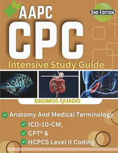 AAPC CPC Intensive Study Guide (2ND Edition)