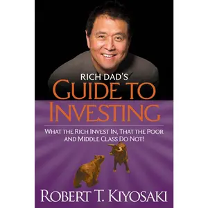USED-Rich Dad's Guide to Investing: What the Rich Invest In, That the Poor and the Middle Class Do Not! by Kiyosaki, Robert T. (Paperback)