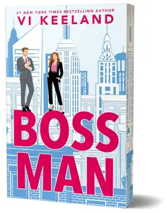 Bossman (Deluxe Edition): A Sizzling Office Romance