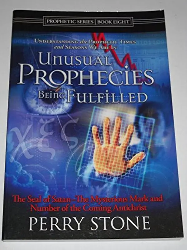 USED-Unusual Prophecies Being Fulfilled - Book Eight (Unusual Prophecies, 8) by Perry Stone (Paperback)