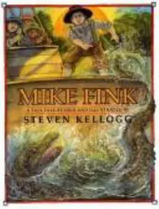 USED-Mike Fink by Steven Kellogg (Hardcover)
