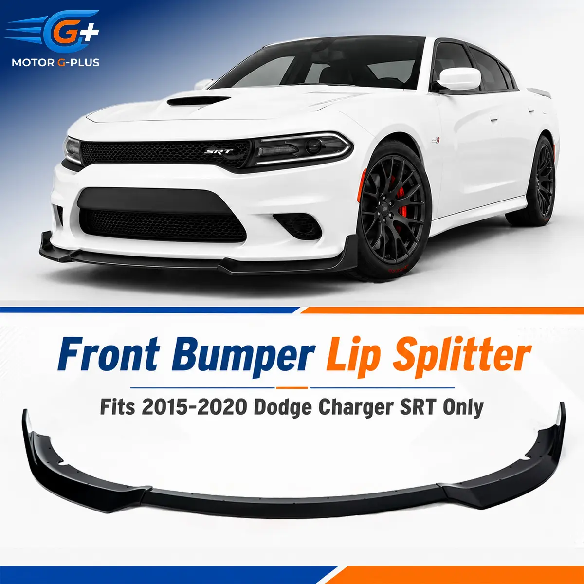 MOTOR GPLUS New Front Bumper Lip Splitter Fit For 2015-2020 Dodge Charger 4-Door SRT Style, Car Accessories