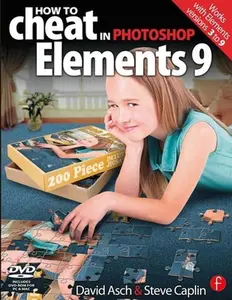 USED-How to Cheat in Photoshop Elements 9: Discover the magic of Adobe's best kept secret by David Asch (Paperback)