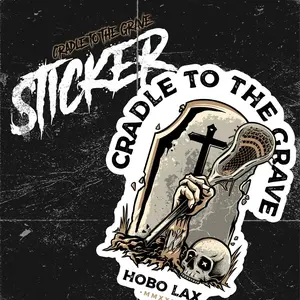 Cradle to the Grave - Vinyl Sticker