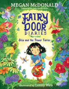 USED-Fairy Door Diaries: Eliza and the Flower Fairies: (A Magical, Whimsical Chapter Book about Fairies and Friendship for Early Readers Ages 5-9 in Grades by McDonald, Megan (Hardcover)