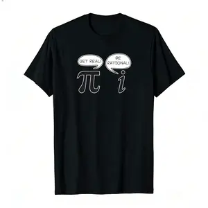 Get Real Be Rational Pi Funny Math Geek Sarcastic Adult Novelty T Shirt For Math Lovers