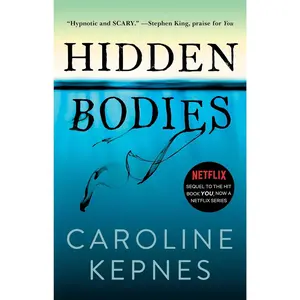 Hidden Bodies: (A You Novel) (The You Series)
