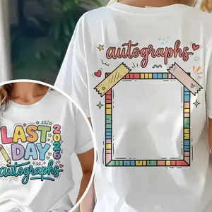 Autographs 2026 Shirt, Graduation Tee, Senior 2026 Shirt, Classmates Signing Tee, Signature Shirt, Autographs Shirt #   Last Day of School #   Sign My Shirt