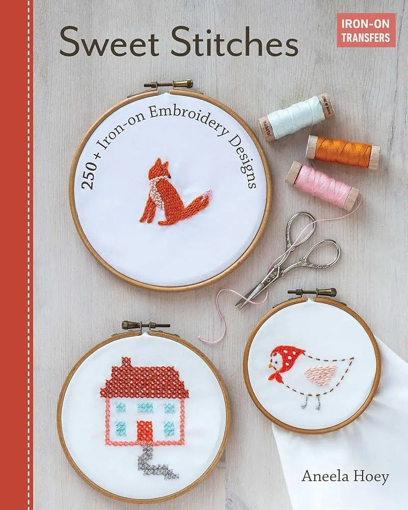 Aneela Hoey's Sweet Stitches Book - Hand Embroidery Patch Guide with 250+ Designs, Thread Tips for Crafts Enthusiasts, Ideal for Handmade Gifts