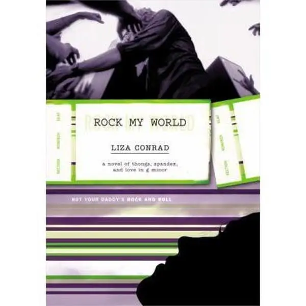USED-Rock My World: A Novel of Thongs, Spandex, and Love in G Minor by Liza Conrad (Paperback)