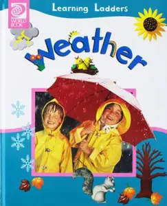 USED-Weather (Learning Ladders 1/Hardcover) by World Book (Hardcover)