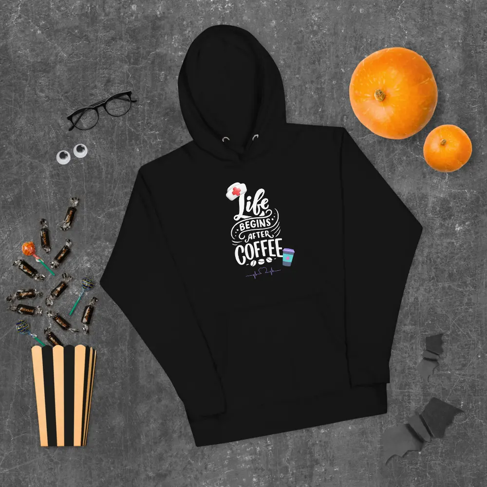 Unisex Hoodie - Life Begins After Coffee - Nurse