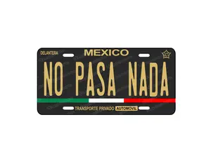 Car Plate Decorative No Pasa Nada, Personalized Novelty Car Plate, Personalized Car License Plate No pasa Nada