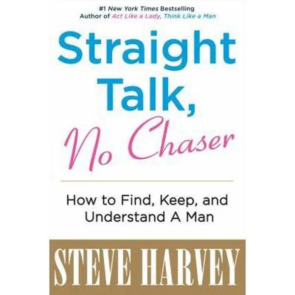 USED-Straight Talk, No Chaser: How to Find, Keep, and Understand a Man by Steve Harvey (Paperback)