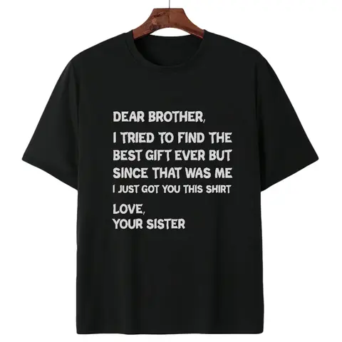 Retro funny fathers day gift t shirt for brother dear brother i to find ever sibling  cotton crew neck tee  text casual casual menswear gift glossy gifts for brothers