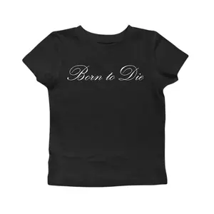 Born To Die Baby Tee, Trendy 90s Baby Tee, Y2k Top Women Streetwear, Lana Del Graphic Tee, Women Fitted T-Shirt, Gothic Emo Girl Tops, Gift For Girlfriend