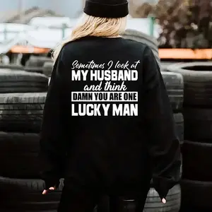 Lucky Husband Shirt – Cute Wife Humor Tee, Couple Gift, Anniversary Humor Sweatshirt