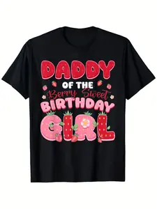 Father'S Day T-Shirt for The Birthday Girl with a Strawberry Theme, Perfect for a Casual Birthday Party.This Men'S Short-Sleeve Crew Neck Shirt Is Made from Breathable Fabric, Has Medium Stretch, And Is Machine Washable