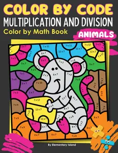 Color by Code Multiplication and Division: Color by Math Books