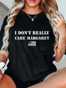 100% Cotton I Don't Really Care Margaret Funny Saying JD Vance T-Shirt