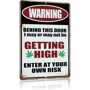 Funny Weed Decor Vintage Marijuana Metal Tin Signs Man Cave Stoner Room Wall Decor Gifts/Stuff 12 X 8 Inches WARNING Behind This Door I May Be GETTING HIGH - Enter At Yor Own Risk