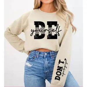 Be Yourself Screen Print Transfer - Women's Casual Sweater with Text Design, Comfortable Fit, Ideal for Wear on All Sizes