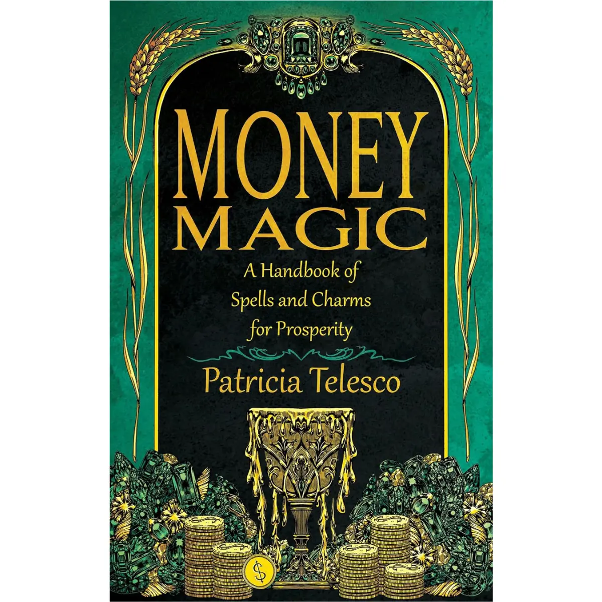 Money Magic - Spells and Charms for Prosperity - Paperback