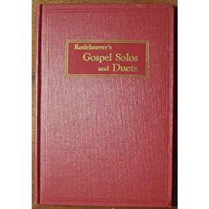 USED-Rodeheaver's Gospel Solos and Duets, No. 1. A collection of Special Gospel Songs by Rodeheaver (Unknown)