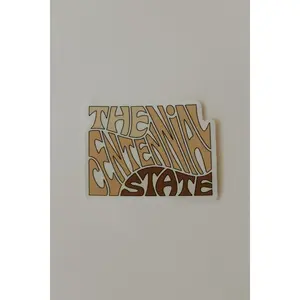 The Centennial State Sticker - Vinyl Decorative Sticker Featuring Bold Text Design