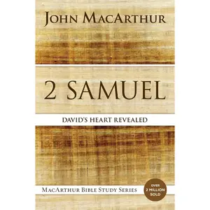 USED-2 Samuel: David's Heart Revealed by MacArthur, John F. (Paperback)