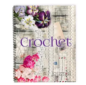 Crochet Journal - Crochet Project Planner, Easily lays flat, Decorative Pages