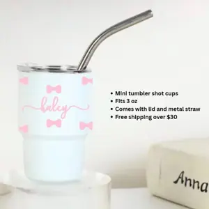 Custom name Pink bows Mini Tumbler Shot Cup 3oz with lid and metal straw