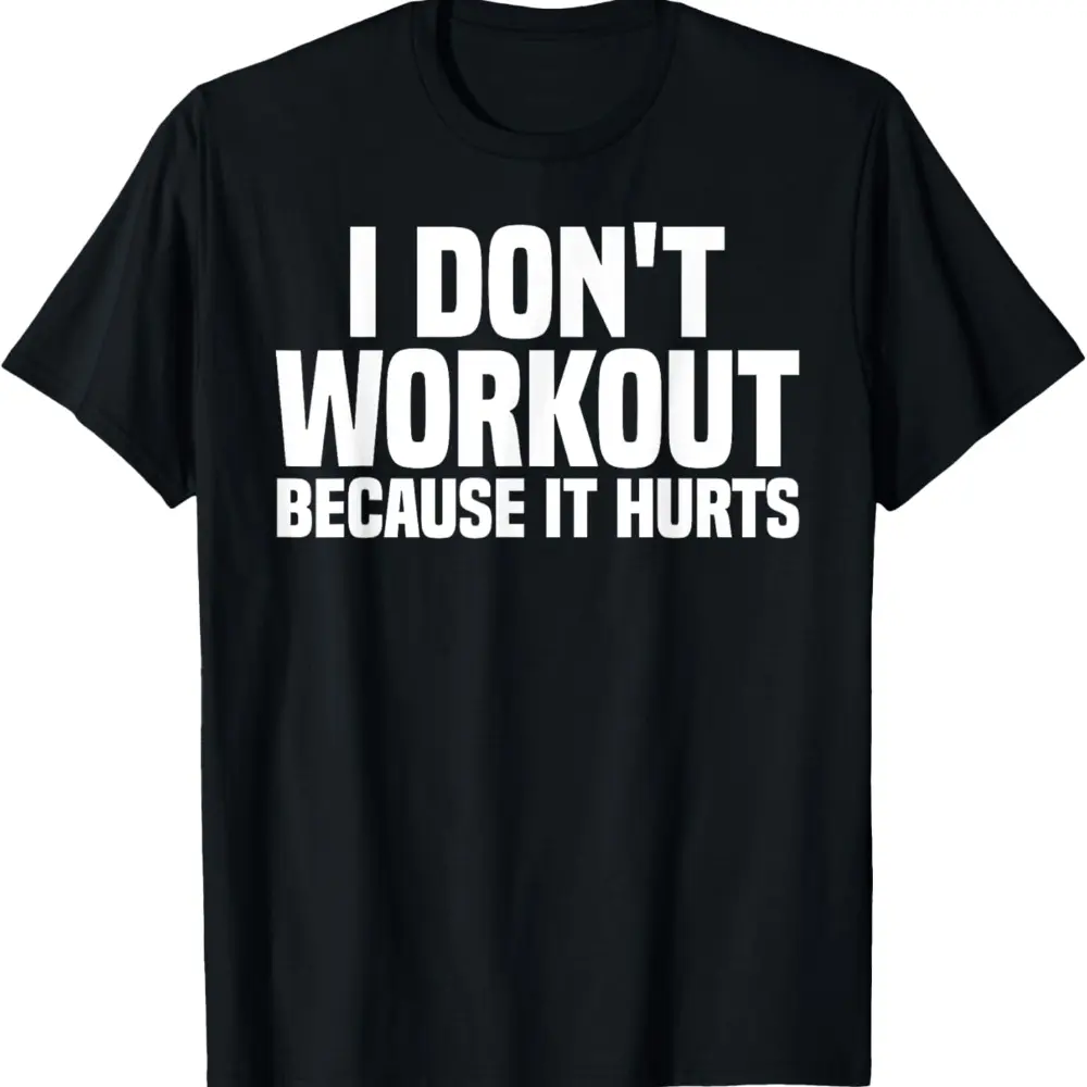 Men's Basic Humorous Round Neck Short-Sleeve Tshirt - "I Don't Like Working Out Cuz It Hurts" Graphic Top, Casual Streetwear Summer Menswear Tee with Comfortable Fabric (Great for Chinese New Year, Business Casual Occasions)