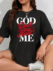 God Dont Play About Me Inspirational Faith Graphic Geometric Casual Women T-Shirt Christ Christian Fit Tops for Everyday Wear