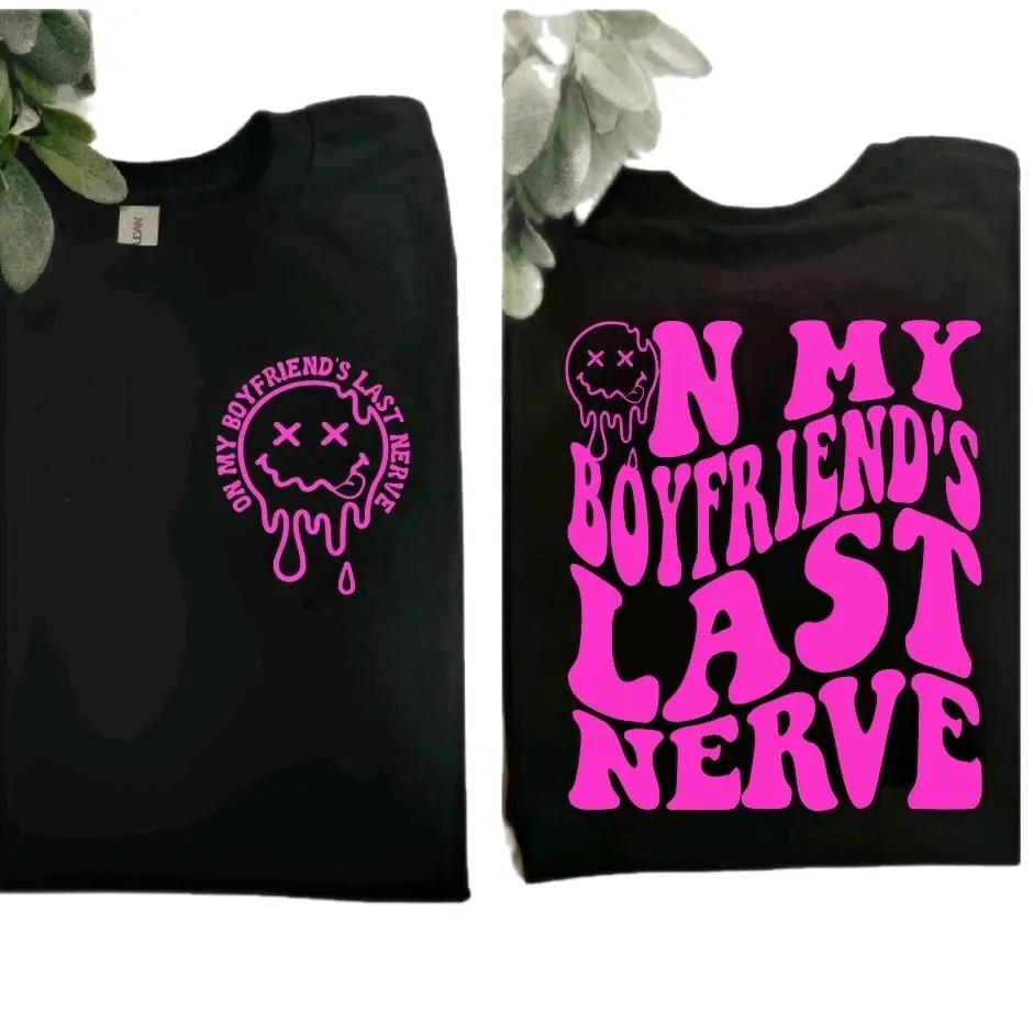 funny shirt on my boyfriend's last nerve gf humor popular sarcasm retro Short Sleeve Tshirt black and pink graphic tee