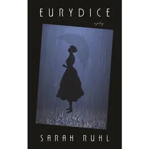 USED-Eurydice by Ruhl, Sarah (Paperback)