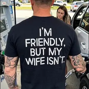 I'm Friendly But My Wife Isn't Funny Warning Shirt, Mens Gift Humor Saying Crewneck, Anniversary Marriage Husband Wife Shirt, Husband Shirt