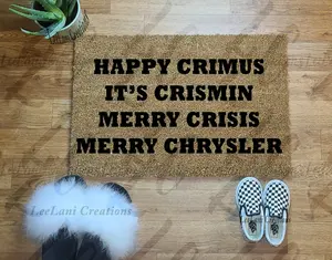 Happy Crimus Doormat| It's Crismin| Merry Crisis| Merry Chrysler Doormat