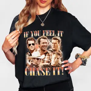 If you feel it chase it Glen Powell Shirt, Tyler Owens Twisters Sweatshirt, Vintage Glen Powell Homage Shirt, Twisters Movie Tee