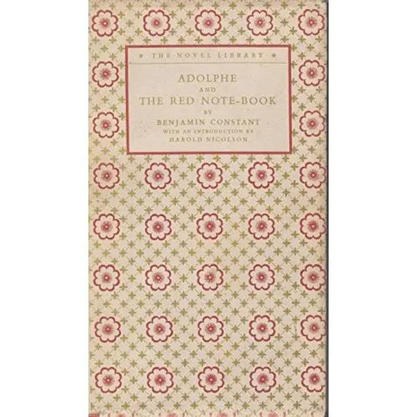 USED-Adolphe ; and, The red note-book (The Novel library) by Benjamin Constant (Hardcover)