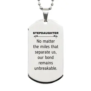 Stepdaughter Long Distance Relationship Gifts, No matter the miles that separate us, Cute Love Silver Dog Tag For Stepdaughter, Birthday Christmas Unique Gifts For Stepdaughter