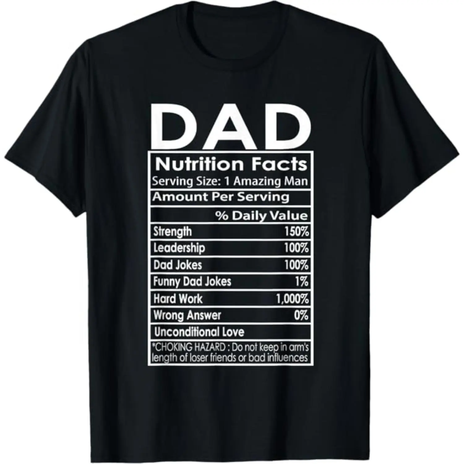 Humorous Men's Father's Day Dad Nutrition Facts Gift Cotton T-Shirt
