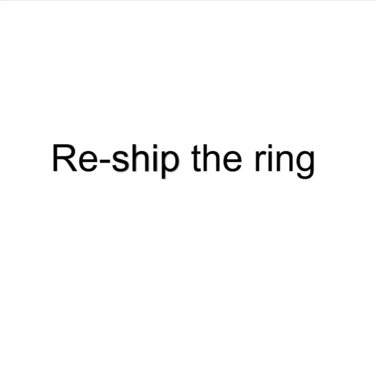 Reshipment dedicated link for rings