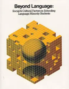 USED-Beyond Language: Social and Cultural Factors in Schooling Language Minority Students by California State Department of Education (Paperback)