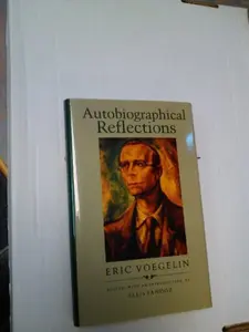 USED-Autobiographical Reflections by Eric Voegelin (Paperback)