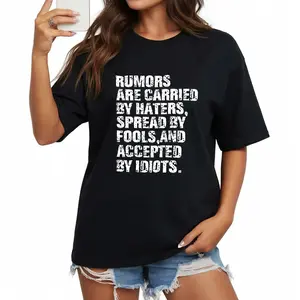 "Rumors Are Carried By Haters" Funny T-Shirt – Sarcastic High