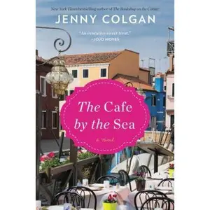 USED-The Cafe by the Sea by Colgan, Jenny (Paperback)